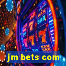 jm bets com